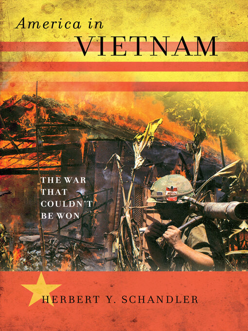 Title details for America in Vietnam by Herbert Y. Schandler - Wait list